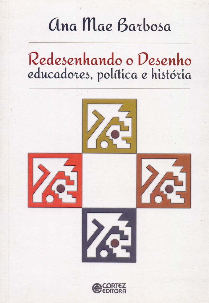 Redesenhando o desenho: educadores, política e história