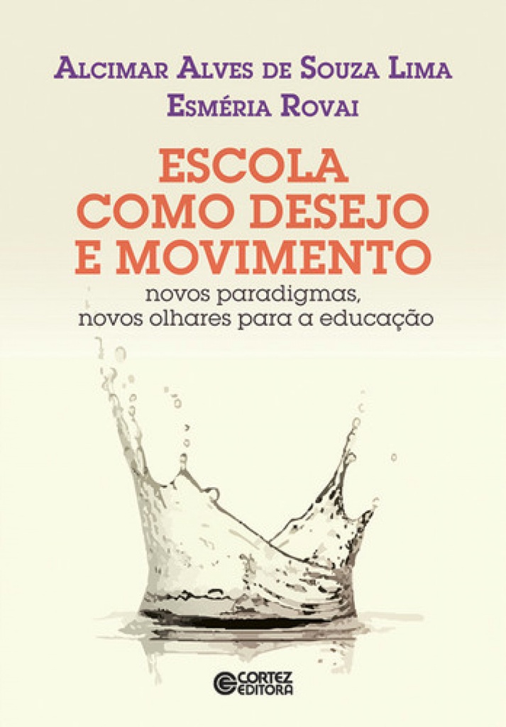 Escola como desejo e movimento