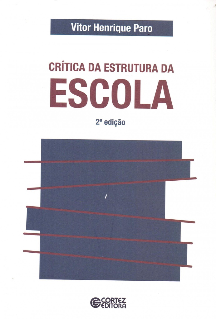 Cr¡tica da estrutura da escola