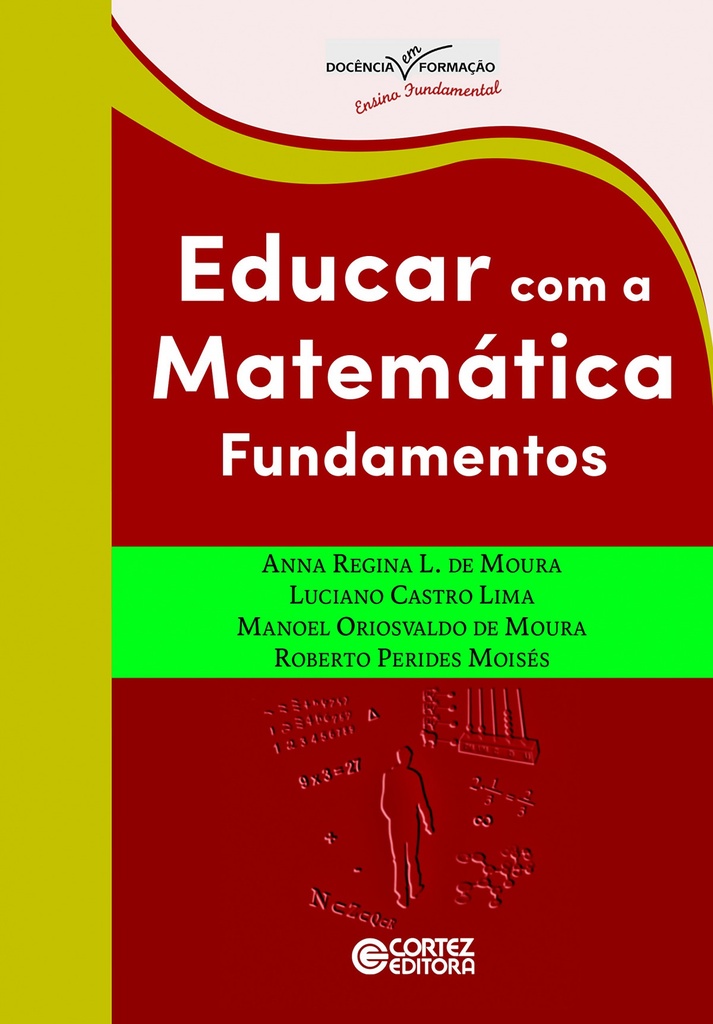 Educar com a matemática: fundamentos