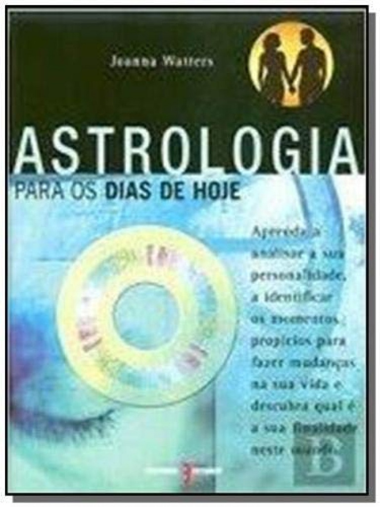 ASTROLOGIA - Para os Dias de Hoje