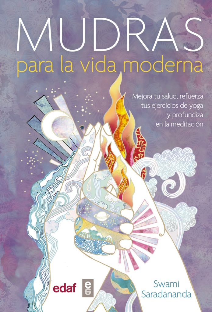 MUDRAS PARA LA VIDA MODERNA