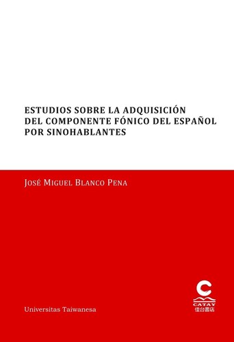 Estudios sobre la adquisición del componente fónico