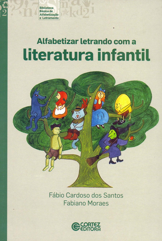 Alfabetizar letrando com a literatura infantil e juvenil