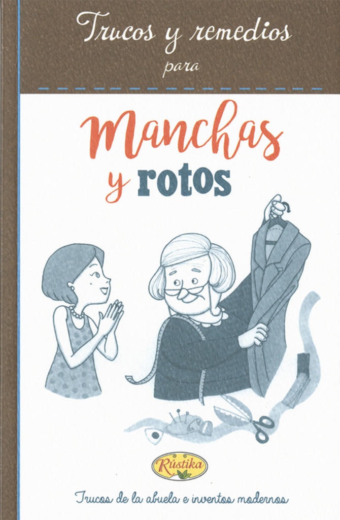 Manchas y rotos