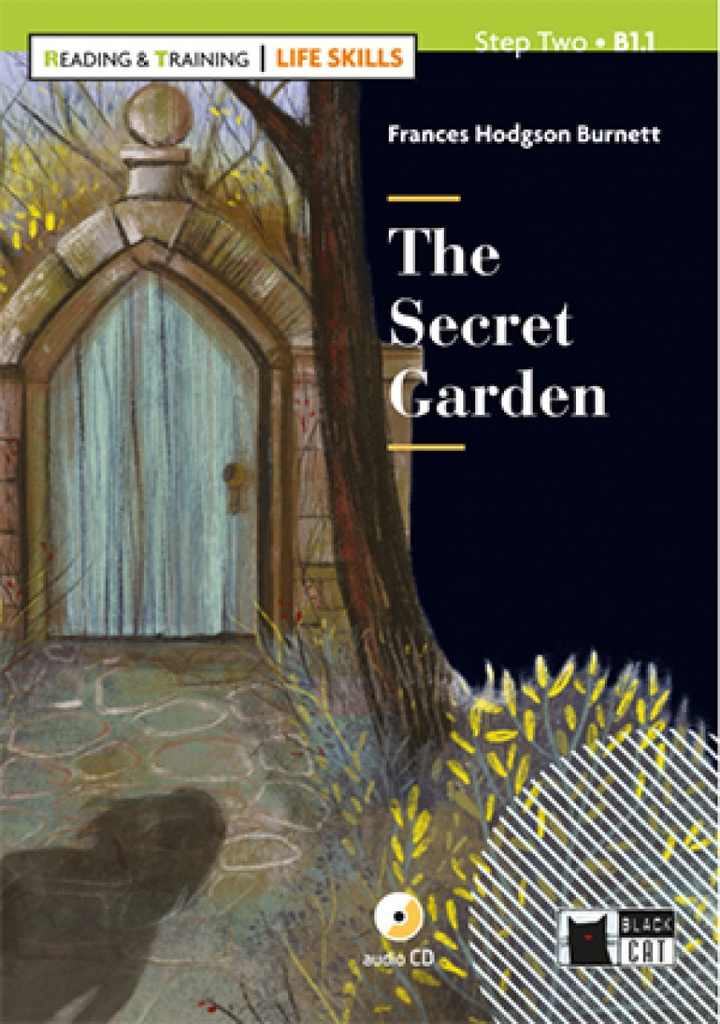 THE SECRET GARDEN WITH AUDIO LIFE SKILLS STEP TWO B1.1