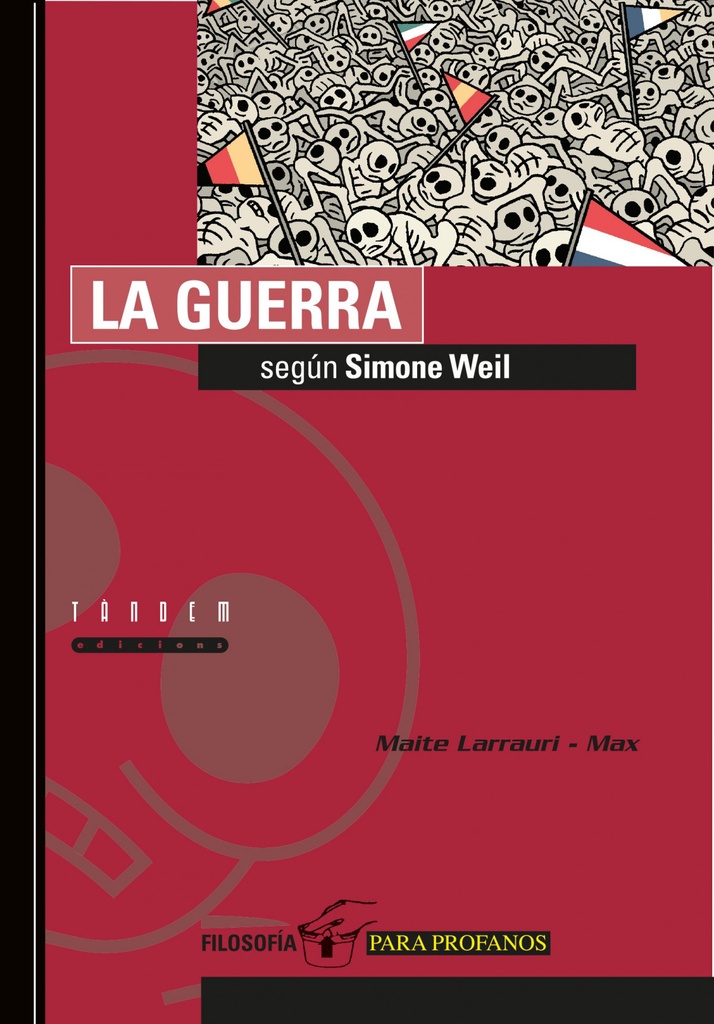 LA GUERRA SEGÚN SIMONE WEIL