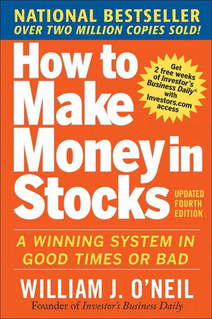 HOW TO MAKE MONEY IN STOCKS: A WINNING SYSTEM IN GOOD TIMES AND BAD