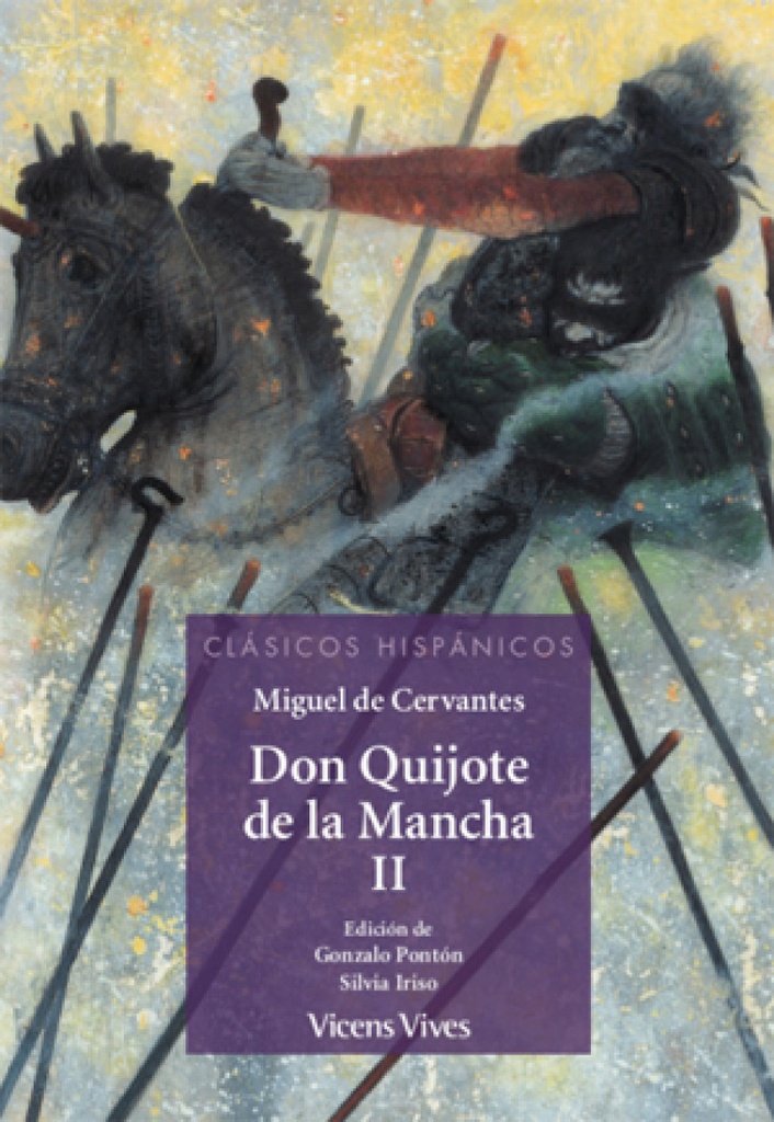 DON QUIJOTE DE LA MANCHA SEGUNDA PARTE CLASICOS HISPANICOS