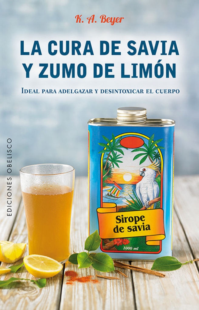 LA CURA DE SAVIA Y ZUMO DE LIMÓN