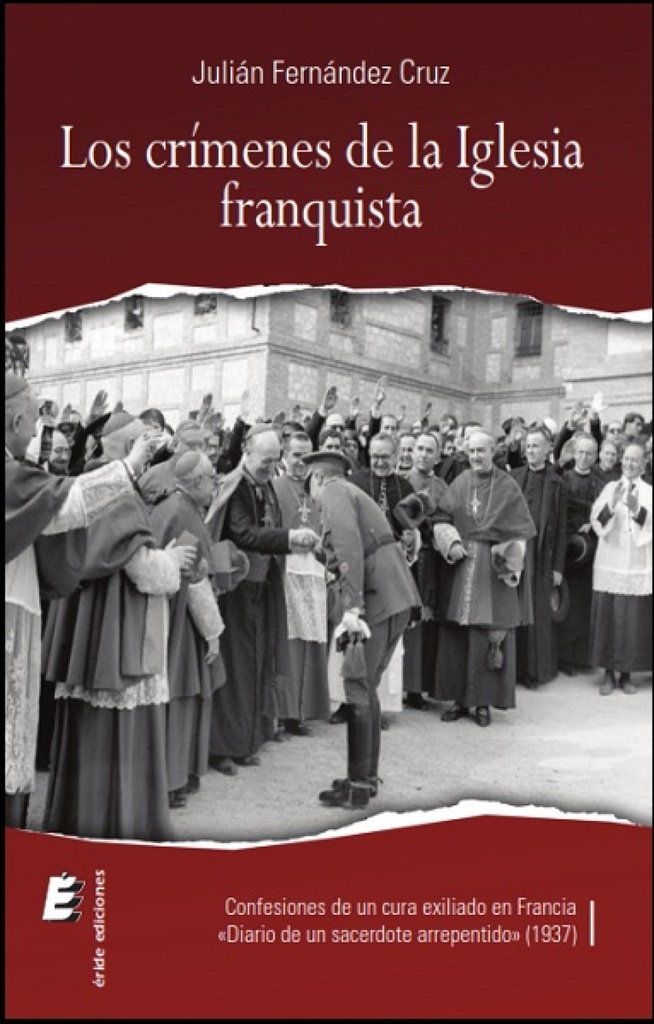 LOS CRÍMENES DE LA IGLESIA FRANQUISTA