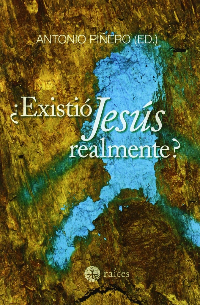 ¿EXISTIO JESÚS REALMENTE?