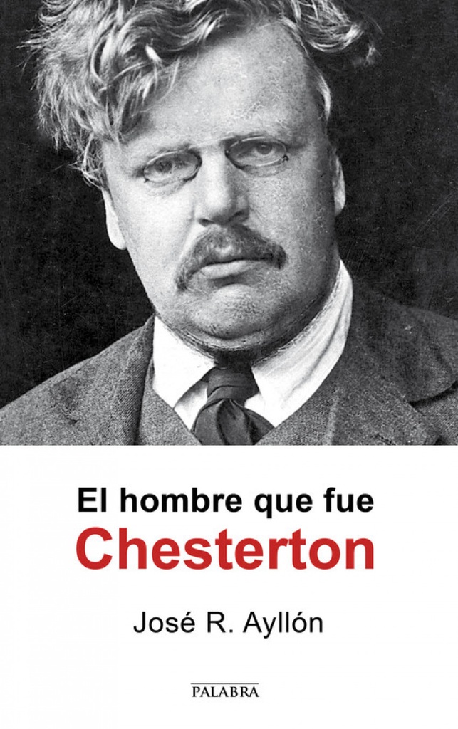 EL HOMBRE QUE FUE CHESTERTON