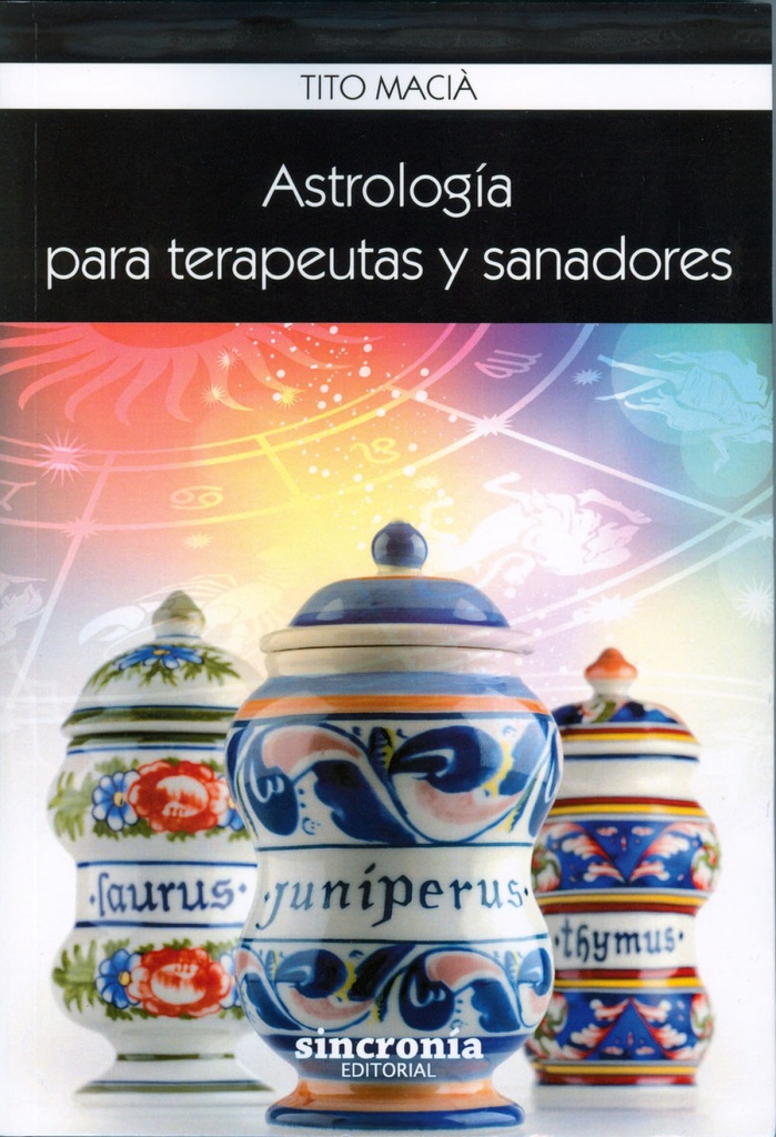 ASTROLOGÍA PARA TERAPEUTAS Y SANADORES