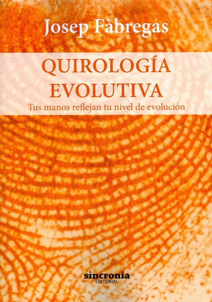 QUIROLOGÍA EVOLUTIVA