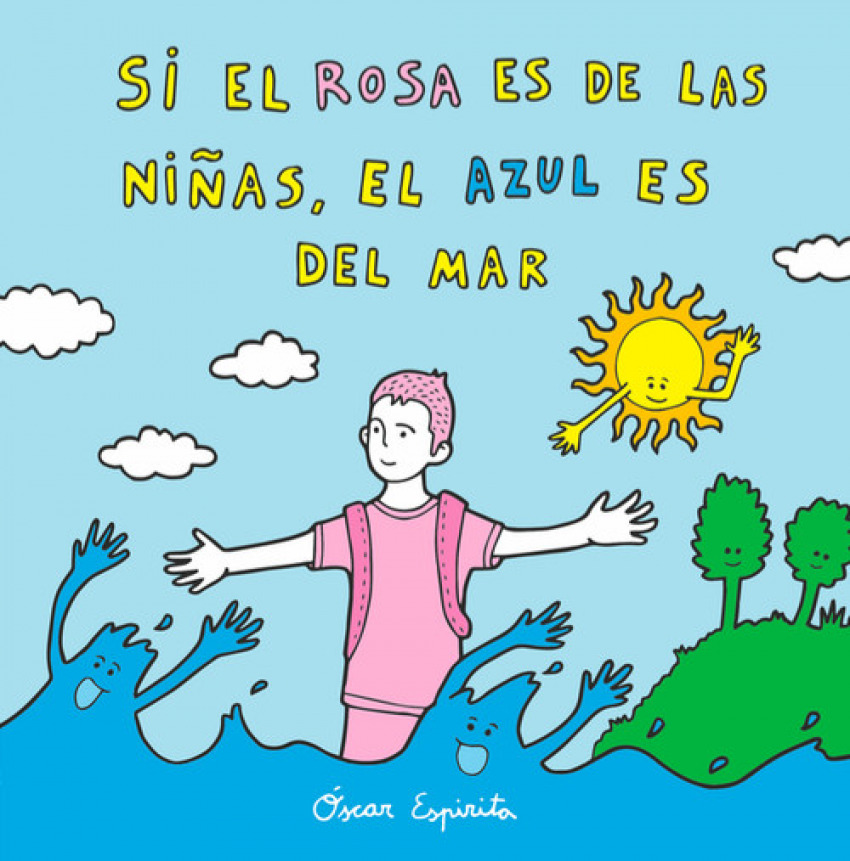 SI EL ROSA ES DE NIÑAS EL AZUL ES DEL MAR