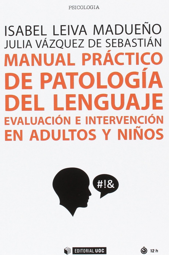 MANUAL PRÁCTICO DE PATOLOGÍA DEL LENGUAJE