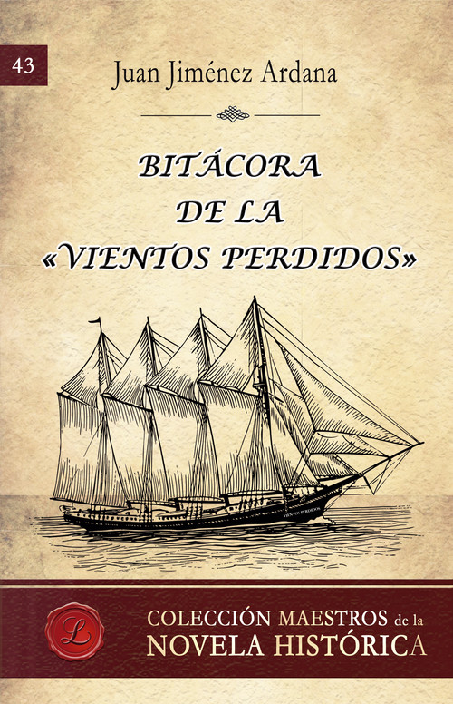 Bitácora de la «Vientos Perdidos»