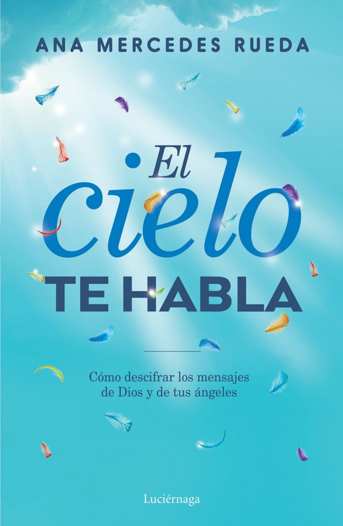 EL CIELO TE HABLA