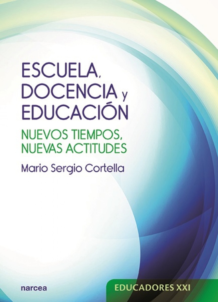 ESCUELA, DOCENCIA Y EDUCACIÓN