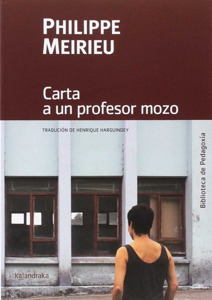 CARTA A UN PROFESOR MOZO