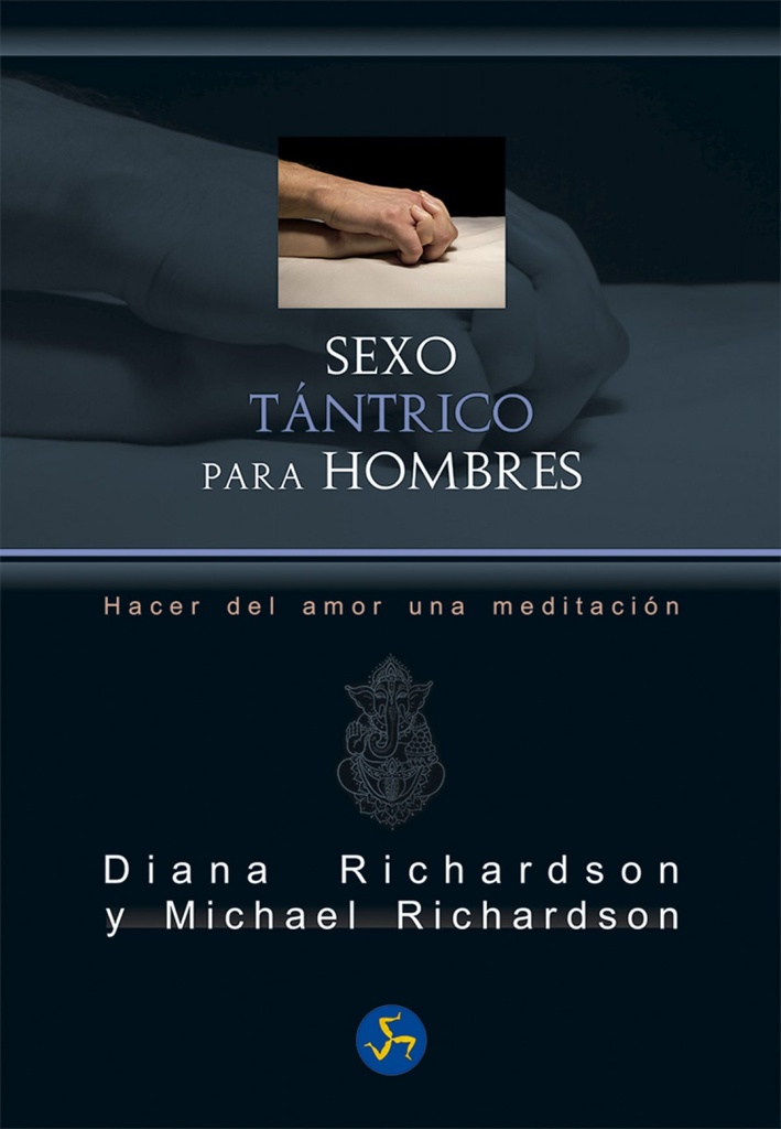 SEXO TÁNTRICO PARA HOMBRES