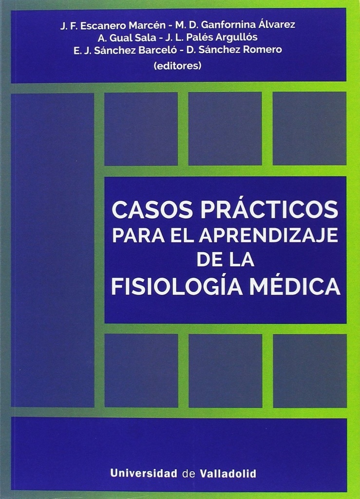 CASOS PRÁCTICOS PARA EL APRENDIZAJE DE LA FISIOLOGÍA MÉDICA