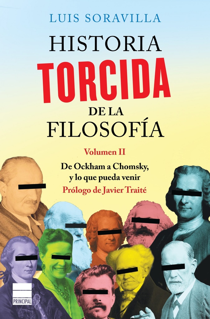 HISTORIA TORCIDA DE LA FILOSOFíA. VOLUMEN II