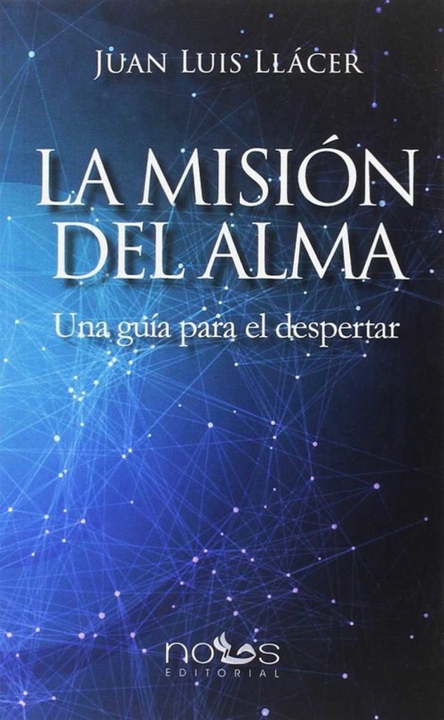 LA MISIÓN DEL ALMA