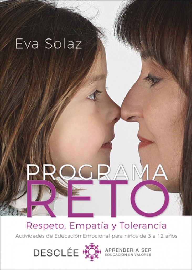 PROGRAMA RETO. RESPETO, EMPATIA Y TOLERANCIA. ACTIVIDADES DE EDUC