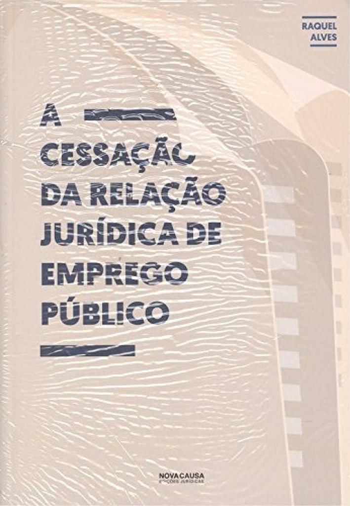 cessaçåo da relaçåo juridica de emprego publico