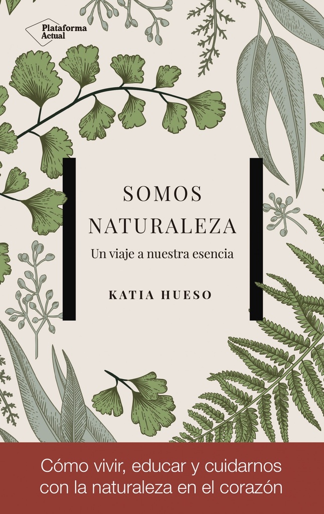 SOMOS NATURALEZA