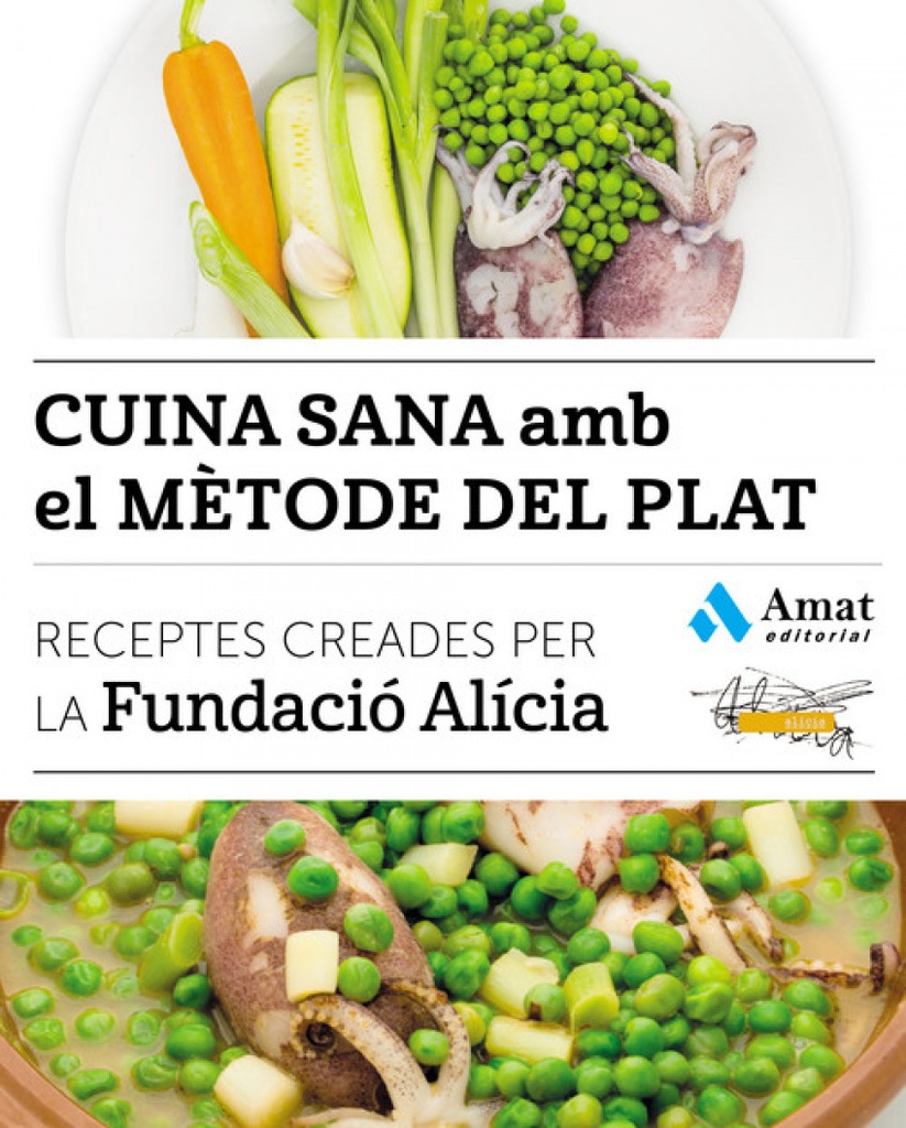 CUINA SANA AMB EL METODE DEL PLAT