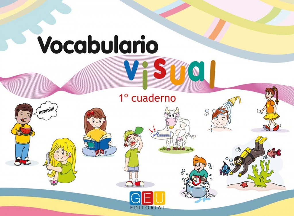 ACCIONES, VOCABULARIO VISUAL. CUADERNO 1