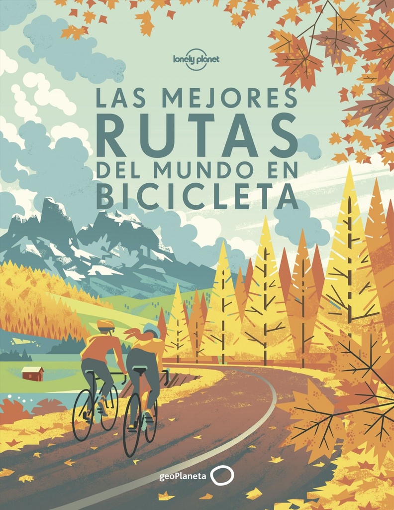 LAS MEJORES RUTAS DEL MUNDO EN BICICLETA