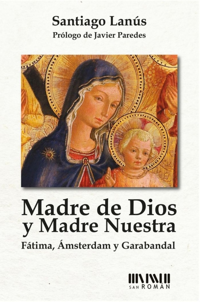 Madre de Dios y Madre nuestra