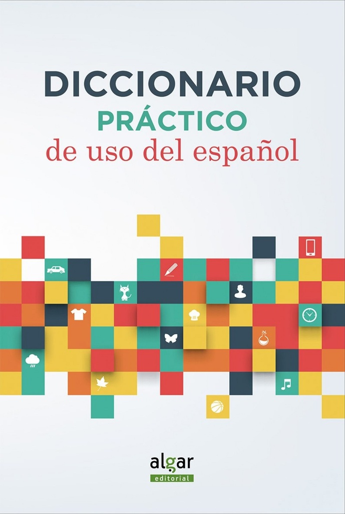 DICCIONARIO PRACTICO DE USO DE ESPAÑOL