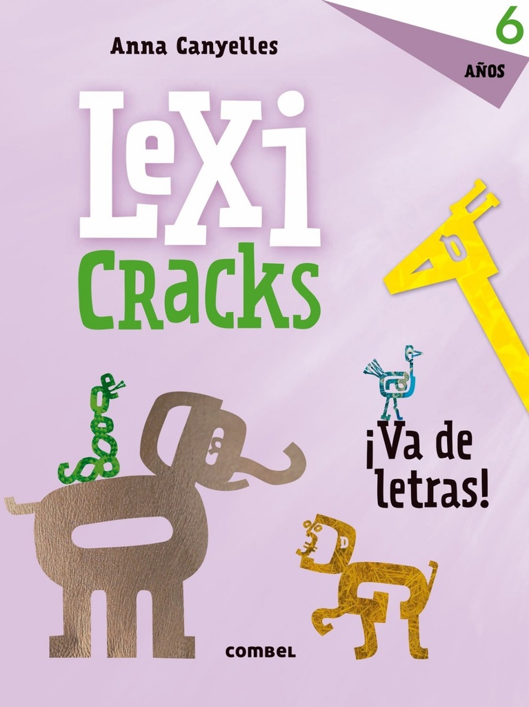 LEXICRACKS ¡VA DE LETRAS! 6 años