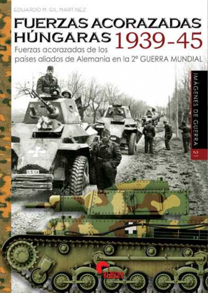 FUERZAS ACORAZADAS HÚNGARAS 1939-45