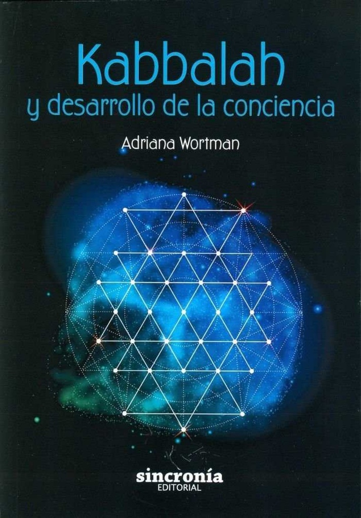 KABBALAH Y DESARROLLO DE LA CONCIENCIA