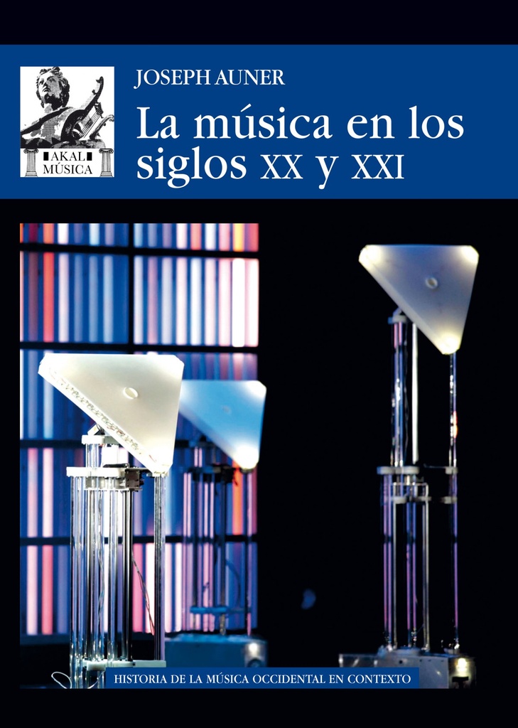 LA MÚSICA EN LOS SIGLOS XX Y XXI