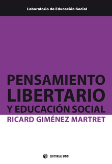 PENSAMIENTO LIBERTARIO Y EDUCACIÓN SOCIAL