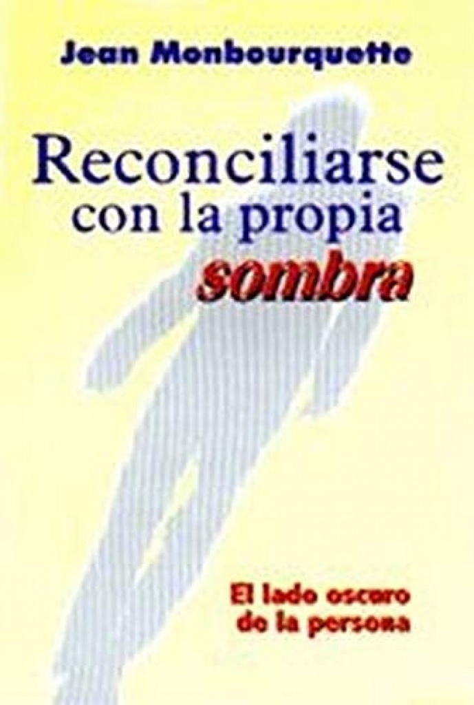 Reconciliarse con la propia sombra