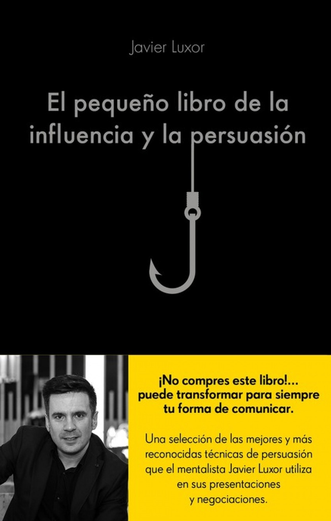 EL PEQUEÑO LIBRO DE LA INFLUENCIA Y LA PERSUASIÓN