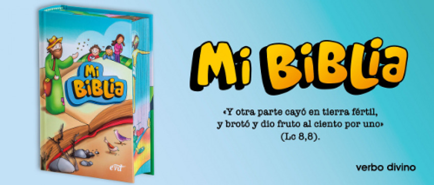 MI BIBLIA. ILUSTRADA INFANTIL. CANTO ILUSTRADO