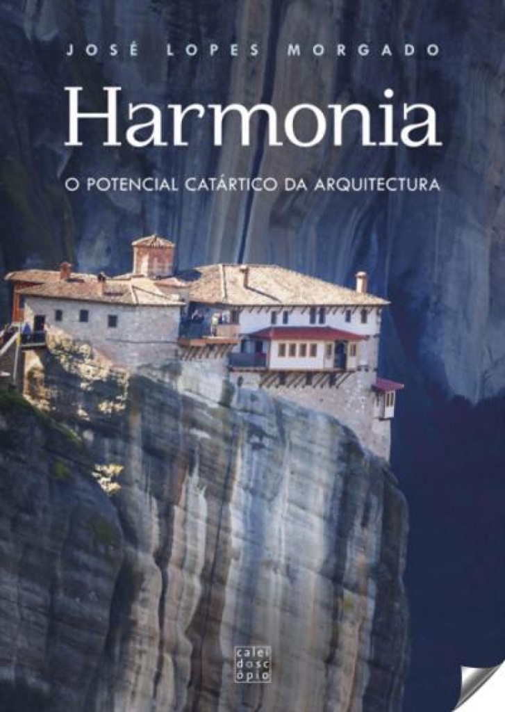 HARMONIA: O POTENCIAL CATÁRTICO DA ARQUITECTURA