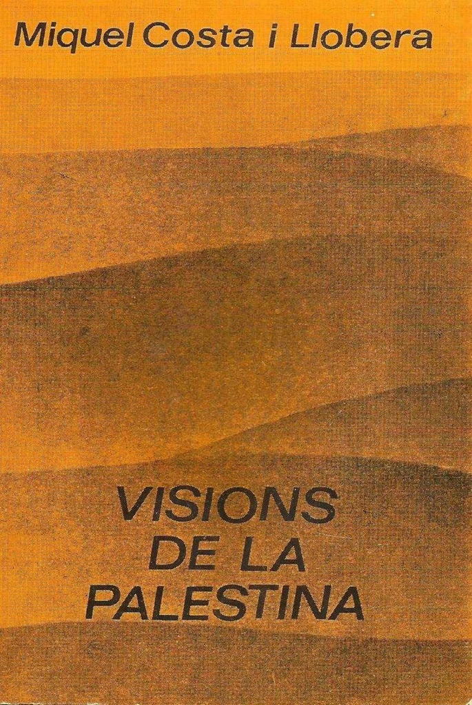 VISIONS DE LA PALESTINA