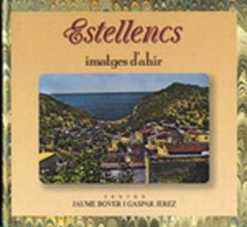 ESTELLENCS, IMATGES D´AHIR