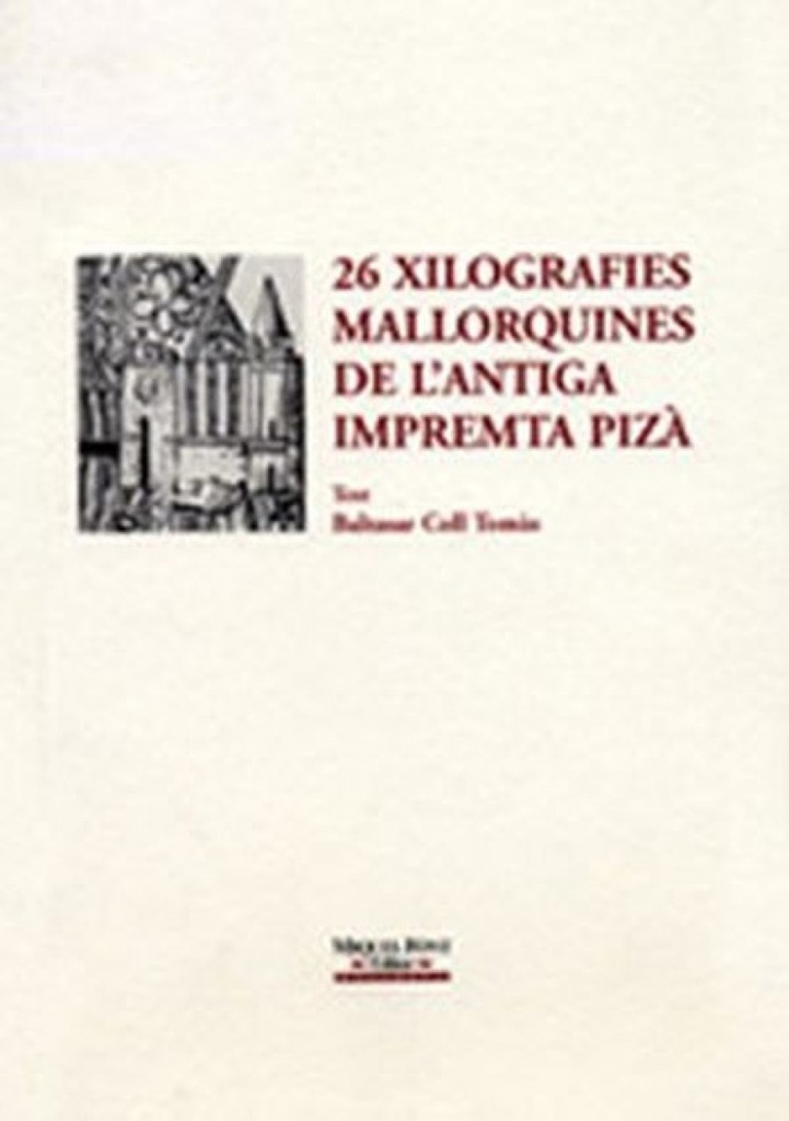 26 XILOGRAFIES MALLORQUINES DE L´ANTIGA