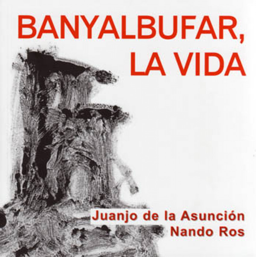 BANYALBUFAR, LA VIDA